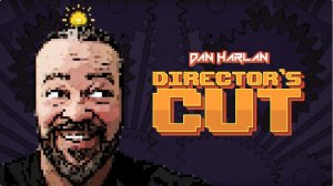 Director\'s Cut by Dan Harlan