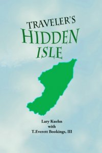 Lary Kuehn - Traveler\'s Hidden Isle