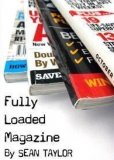 Fully Loaded Magazine by Sean Taylor