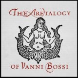 The Aretalogy of Vanni Bossi by Stephen Minch