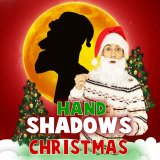 Hand Shadows CHRISTMAS EDITION - Handbook 2020 by Antonio Fumarola (Instant Download)