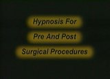 Gerald Kein - Hypnosis for Pre and Post Surgical Procedures