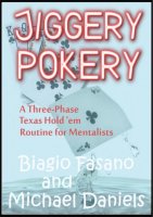 Jiggery Pokery by Biagio Fasano & Michael Daniels