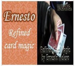 Refined Card Magic by Ernesto Melero