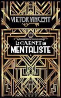 Viktor Vincent - Le carnet du Mentaliste (French)