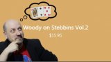 Woody on Stebbins Vol 2 by Woody Aragon