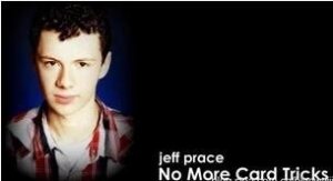 No More Card Tricks by Jeff Prace