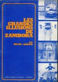 Michel Lemaire - Les grandes illusions de Zambora (French)