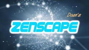 Zenscape by Doan (Instant Download)