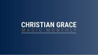 Christian Grace - Pinned Prediction (Magic Monthly)