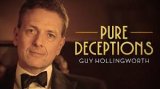 Guy Hollingworth's Pure Deceptions Magic download (video) by Guy Hollingworth