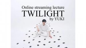 TWILIGHT by Yuki