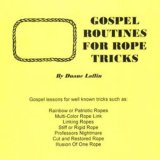 Duane Laflin - Gospel Routines For Rope Tricks