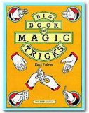 Big Book of Magic Tricks by Karl Fulves