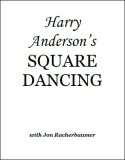 Harry Anderson's Square Dancing with Jon Racherbaumer (eBook)