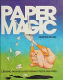 Ormond McGill - Paper Magic - creating fantasies with paper