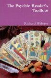 The Psychic Reader's Toolbox by Richard Webster