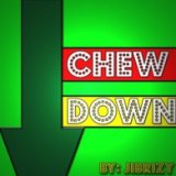 CHEW DOWN By Jibrizy Taylor Instant Download