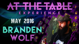 At the Table Live Lecture Branden Wolf May 4th 2016 video DOWNLO