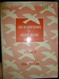 Encyclopedia of Dove Magic Volume 2 by Ian Adair