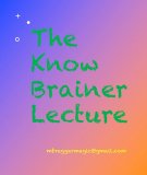 Michael Breggar - The Know Brainer Lecture