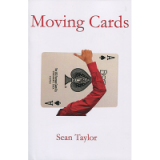 Moving The Cards by Sean Taylor