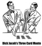 Trickshop Three Card Monte by Dick Jacob