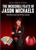 The Incredible Feats of Jason Michaels by Al Mann