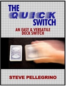 Quick Deck Switch by Steve Pellegrino