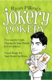 Jokery Pokery by Ryan Pilling