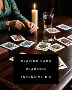 Playing Card Readings Intensive 2 By Kenton Knepper