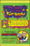 Mark Wade - The Art of The Kid Show