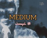 Paranormal (or Medium) by Joseph B