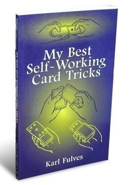 My Best Self Working Card Tricks by Karl Fulves - Click Image to Close