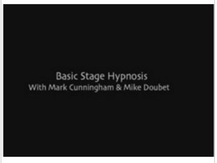 Basic Stage Hypnosis by Mark Cunningham - Click Image to Close