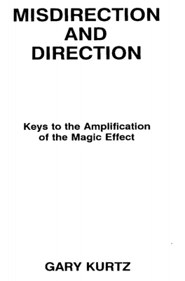 Misdirection and Direction by Gary Kurtz - Click Image to Close