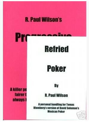 Refried Poker & Progressive Poker by R Paul Wilson - Click Image to Close