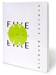 Five Times Five by Richard Kaufman - Click Image to Close