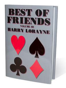 Best Of Friends Vol. 3 by Harry Lorayne - Click Image to Close