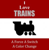 I Love Trains By Joshua Burch (Instant Download) - Click Image to Close