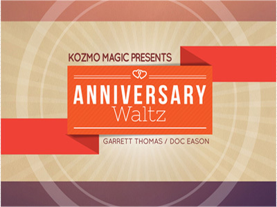 The Anniversary Waltz Project by Garrett Thomas & Doc Eason - Click Image to Close