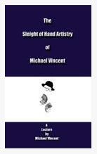 The Sleight of Hand Artistrty by Michael Vincent - Click Image to Close