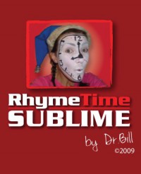 RhymeTime Sublime by Dr. Bill Cushman - Click Image to Close