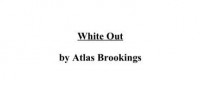 White Out by Atlas Brookings - Click Image to Close